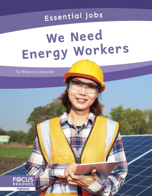 Book cover of: We Need Energy Workers. By: Brienna Rossiter