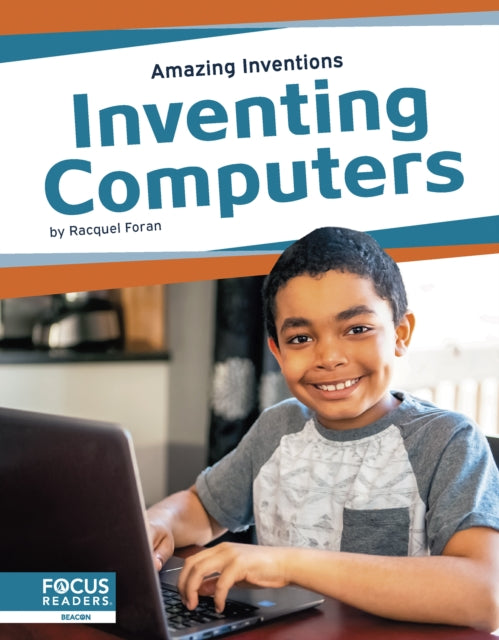 Book cover of: Inventing Computers. By: Racquel Foran