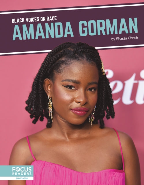 Book cover of: Amanda Gorman. By: Shasta Clinch