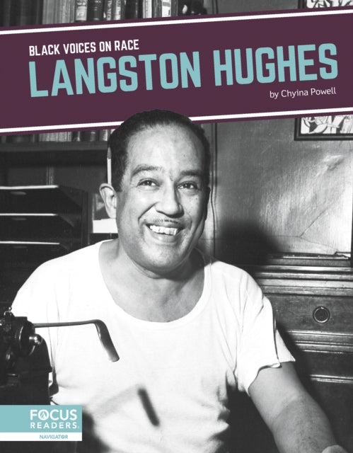 Book cover of: Langston Hughes. By: Chyina Powell