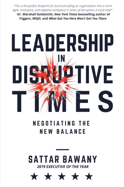 Book cover of: Leadership in Disruptive Times. By: Sattar Bawany