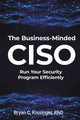 Book cover of: Business-Minded CISO. By: Bryan Kissinger