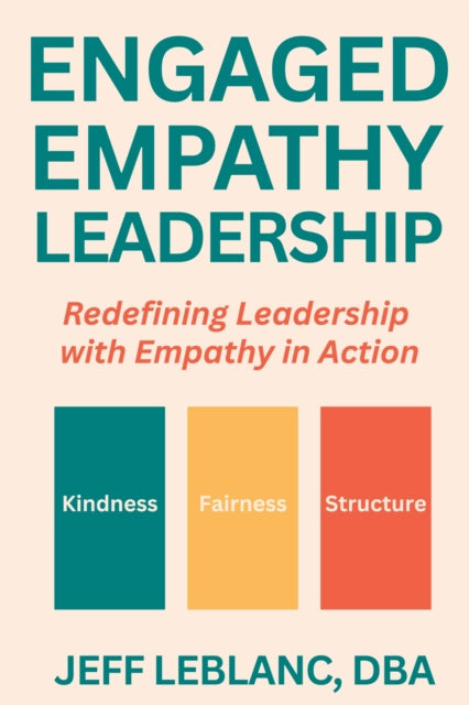 Book cover of: Engaged Empathy Leadership