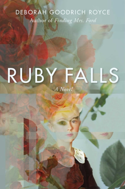 Book cover of: Ruby Falls. By: Deborah Goodrich Royce
