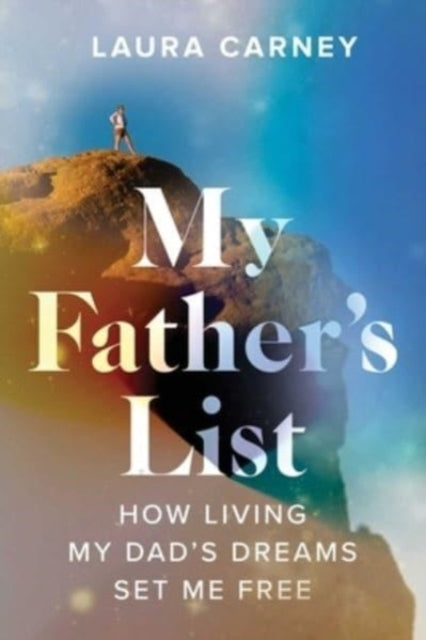 Book cover of: My Father's List. By: Laura Carney
