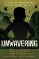 Book cover of: Unwavering. By: Taylor Baldwin Kiland