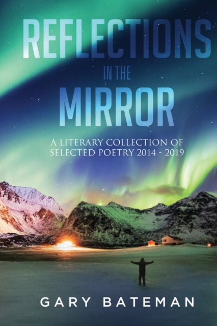 Book cover of: Reflections in the Mirror. By: Gary Bateman