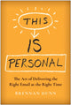 Book cover of: This Is Personal. By: Brennan Dunn