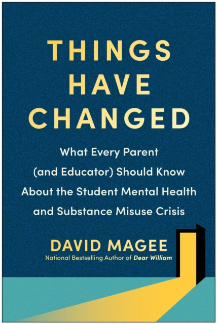 Book cover of: Things Have Changed. By: David Magee