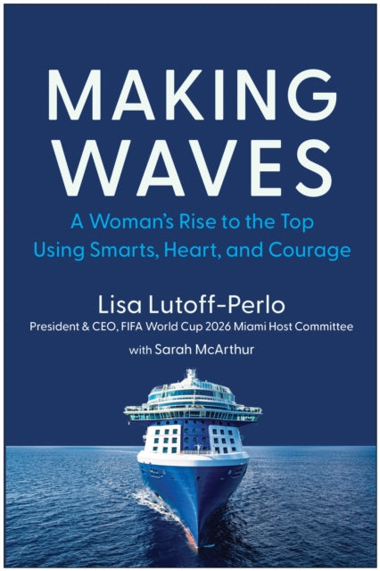 Book cover of: Making Waves. By: Lisa Lutoff-Perlo