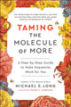 Book cover of: Taming the Molecule of More