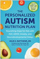 Book cover of: Personalized Autism Nutrition Plan