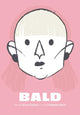 Book cover of: Bald