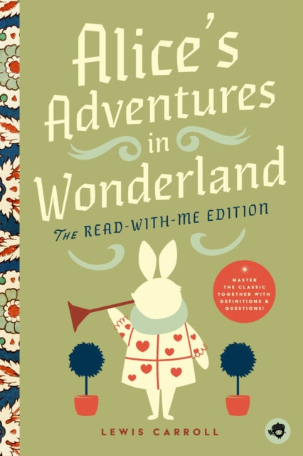 Book cover of: Alice's Adventures in Wonderland: The Read-With-Me Edition. By: Bushel & Peck Books
