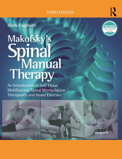 Book cover of: Makofsky’s Spinal Manual Therapy. By: Mark Gugliotti