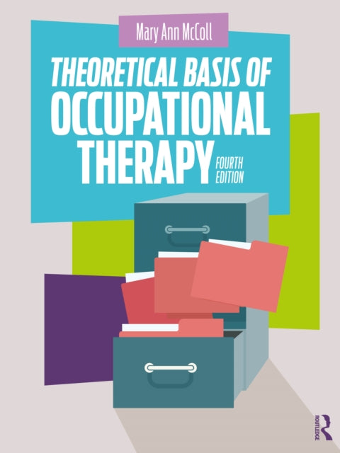 Book cover of: Theoretical Basis of Occupational Therapy