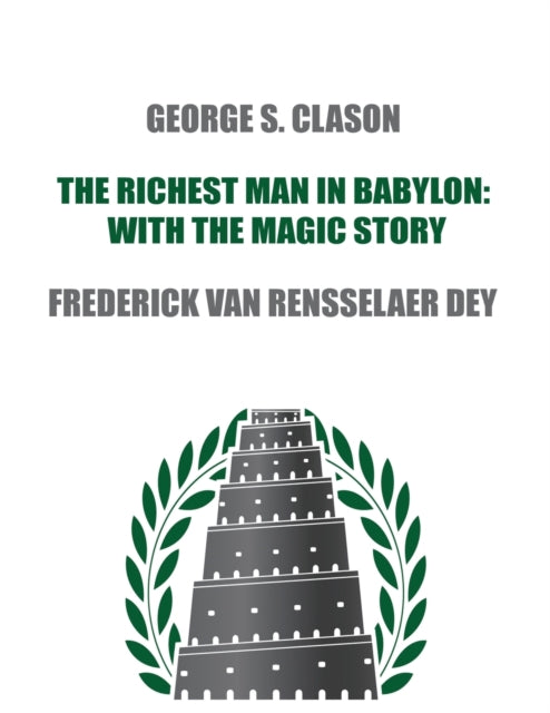 Book cover of: Richest Man in Babylon. By: George S. Clason