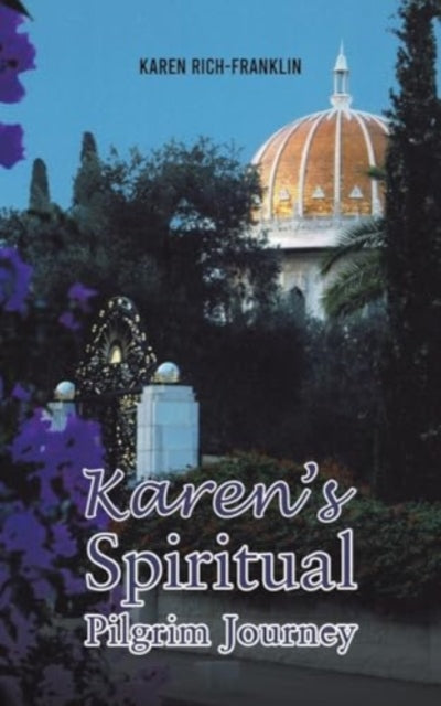 Book cover of: Karen’s Spiritual Pilgrim Journey