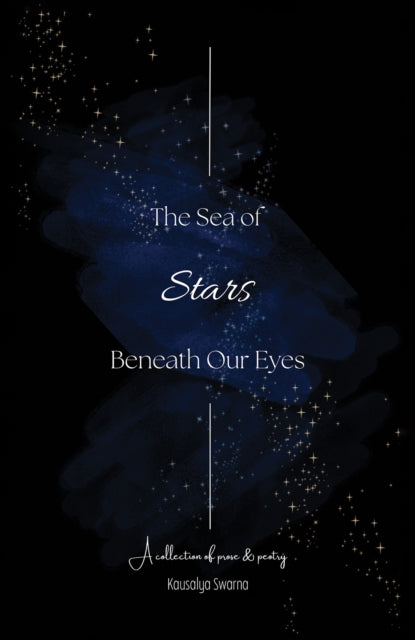 Book cover of: Sea of Stars Beneath Our Eyes