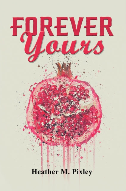Book cover of: Forever Yours