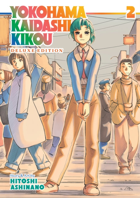 Book cover of: Yokohama Kaidashi Kikou: Deluxe Edition 2. By: Hitoshi Ashinano