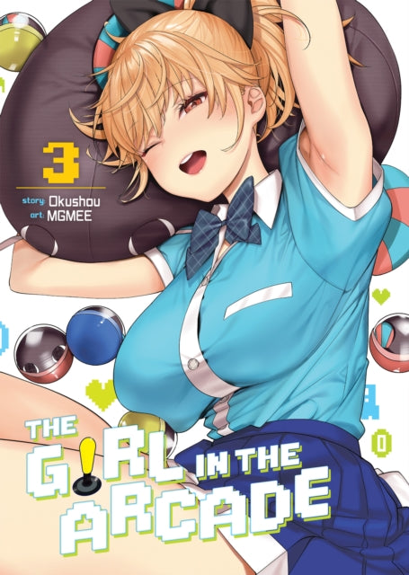 Book cover of: Girl in the Arcade Vol. 3. By: Okushou