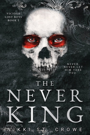 The Never King (Vicious Lost Boys 1)