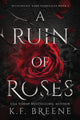 Ruin of Roses