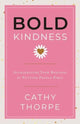 Book cover of: Bold Kindness