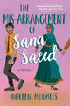 Book cover of: Mis-Arrangement of Sana Saeed. By: Noreen Mughees
