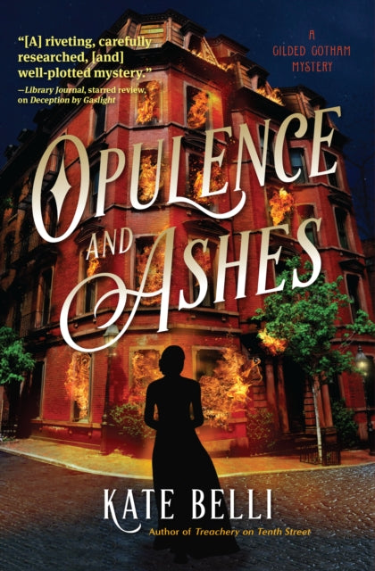 Book cover of: Opulence and Ashes. By: Kate Belli