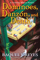 Book cover of: Dominoes, Danzon, and Death. By: Raquel V. Reyes
