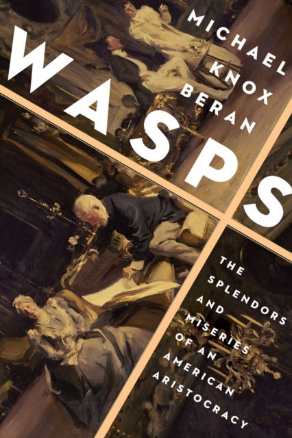 Book cover of: Wasps. By: Michael Knox Beran