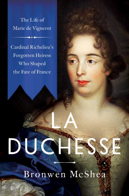 Book cover of: La Duchesse. By: Bronwen McShea