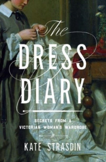 Book cover of: Dress Diary. By: Kate Strasdin