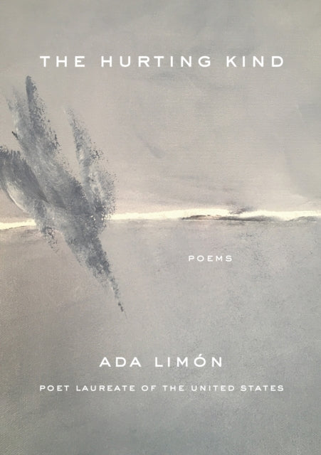 Book cover of: Hurting Kind. By: Ada Limón