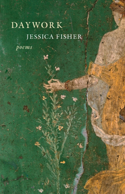 Book cover of: Daywork. By: Jessica Fischer