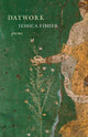 Book cover of: Daywork. By: Jessica Fischer