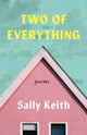 Book cover of: Two of Everything. By: Sally Keith