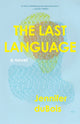 Book cover of: Last Language. By: Julie DuBois