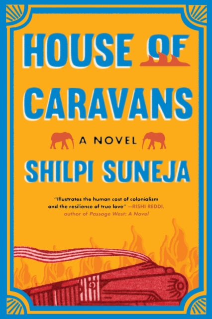 Book cover of: House of Caravans. By: Shilpi Suneja