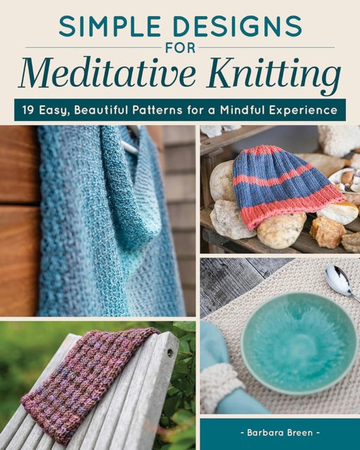 Book cover of: Simple Designs for Meditative Knitting. By: Barbara Breen