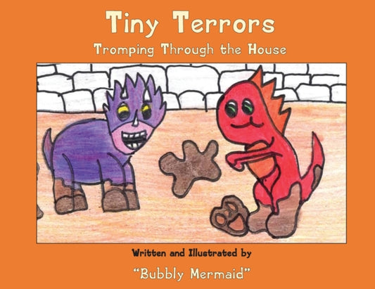 Book cover of: Tiny Terrors. By: Bubbly Mermaid
