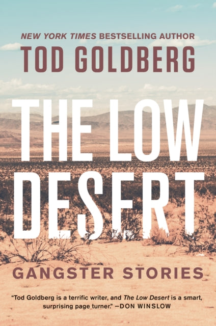 Book cover of: Low Desert. By: Tod Goldberg