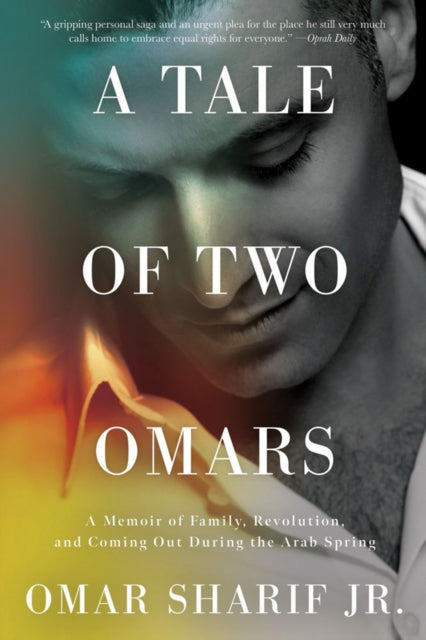Book cover of: Tale of Two Omars. By: Omar Sharif, Jr.