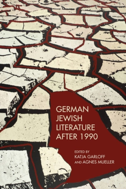 Book cover of: German Jewish Literature after 1990. By: Katja Garloff