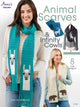 Book cover of: Animal Scarves & Infinity Cowls