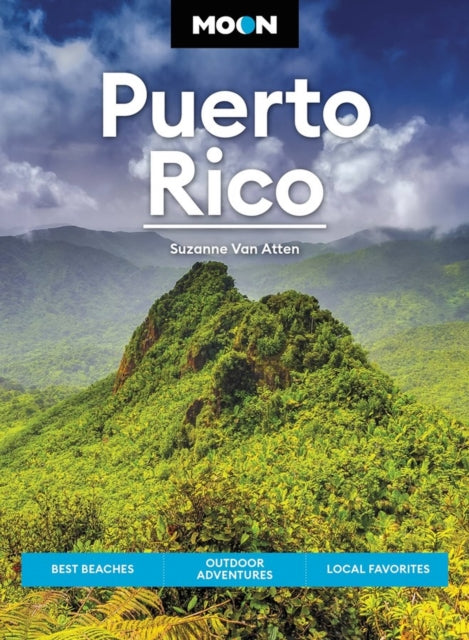Book cover of: Moon Puerto Rico (Sixth Edition). By: Suzanne Van Atten