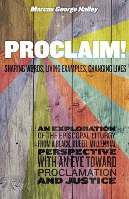 Book cover of: Proclaim!. By: Marcus George Halley