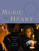 Book cover of: Music by Heart. By: Church Publishing
